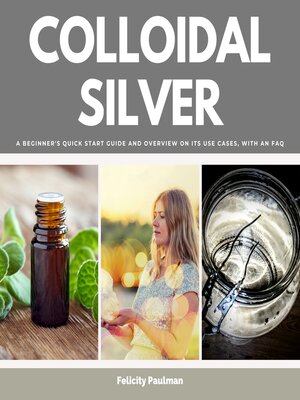 cover image of Colloidal Silver